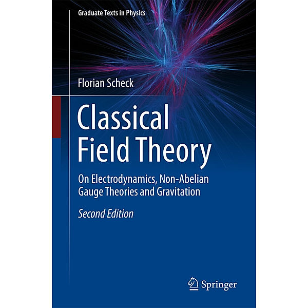 Classical Field Theory, Florian Scheck