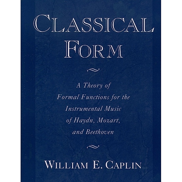 Classical Form, William E. Caplin