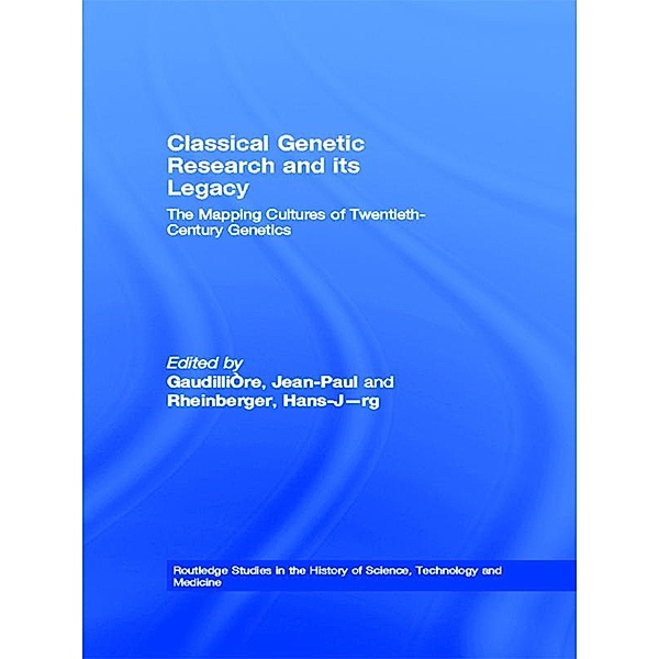 Classical Genetic Research and its Legacy