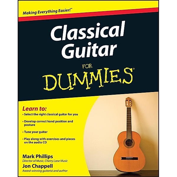Classical Guitar For Dummies, Jon Chappell, Mark Phillips