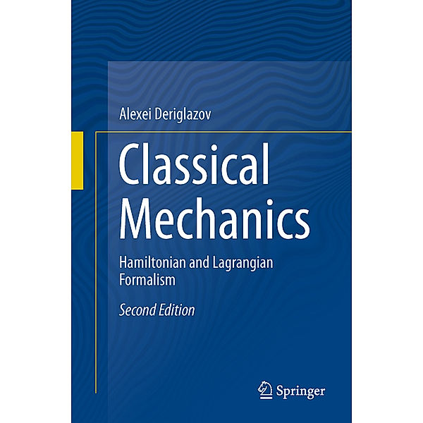 Classical Mechanics, Alexei Deriglazov