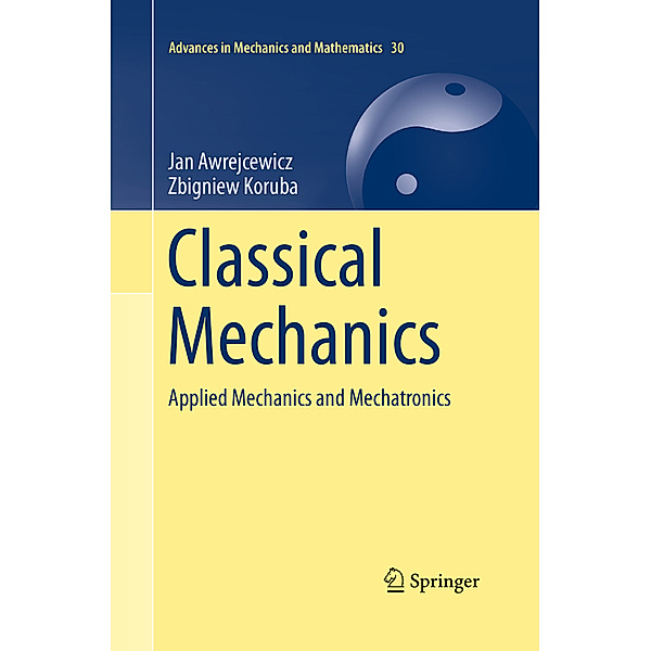 Classical Mechanics, Jan Awrejcewicz, Zbigniew Koruba