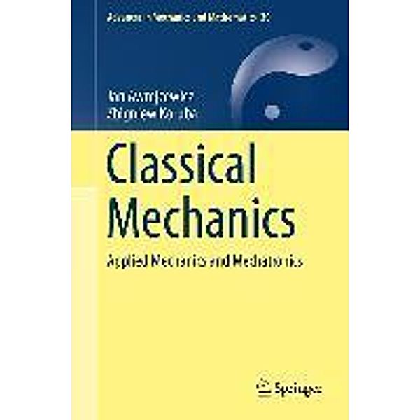 Classical Mechanics / Advances in Mechanics and Mathematics Bd.30, Jan Awrejcewicz, Zbigniew Koruba