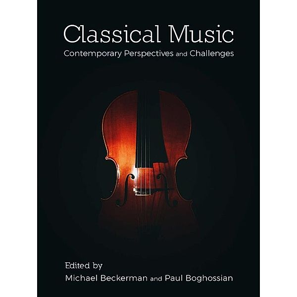 Classical Music, Michael Beckerman, Paul Boghossian