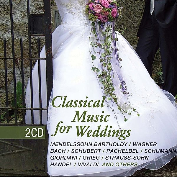 Classical Music For Weddings, Various