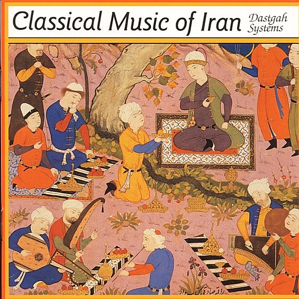 Classical Music Of Iran: D.S., Diverse Interpreten