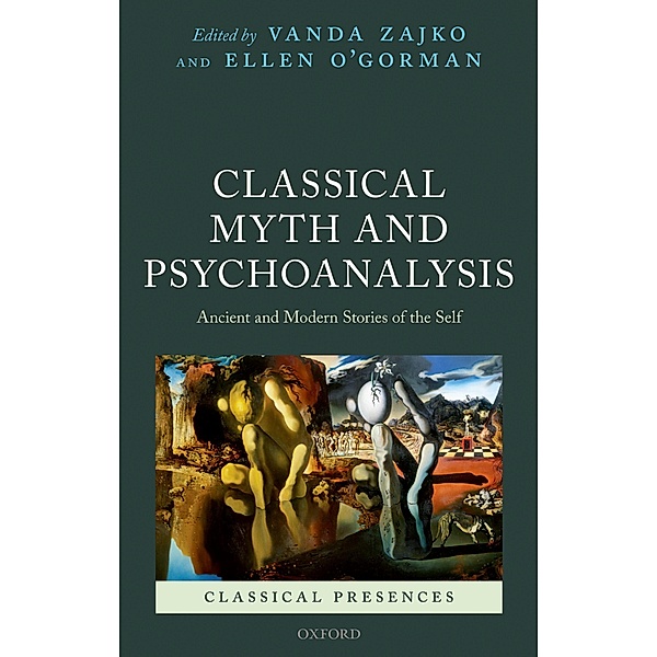 Classical Myth and Psychoanalysis / Classical Presences