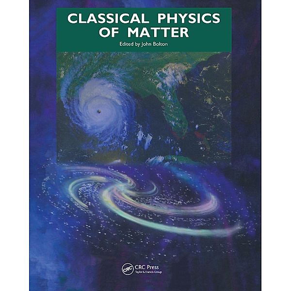 Classical Physics of Matter, J. Bolton