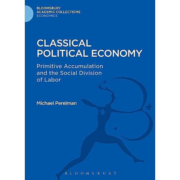 Classical Political Economy, Michael Perelman