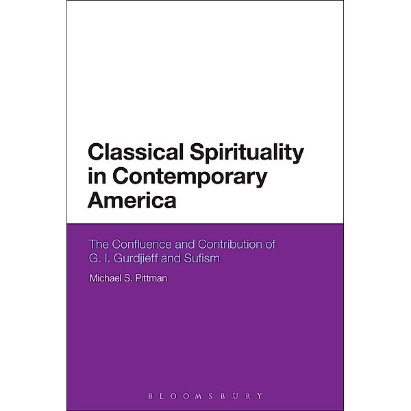 Classical Spirituality in Contemporary America, Michael S. Pittman