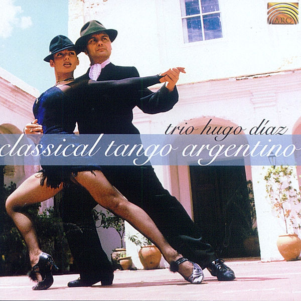 Classical Tango Argentino, Trio Hugo Díaz