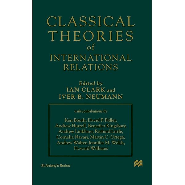 Classical Theories of International Relations / St Antony's Series
