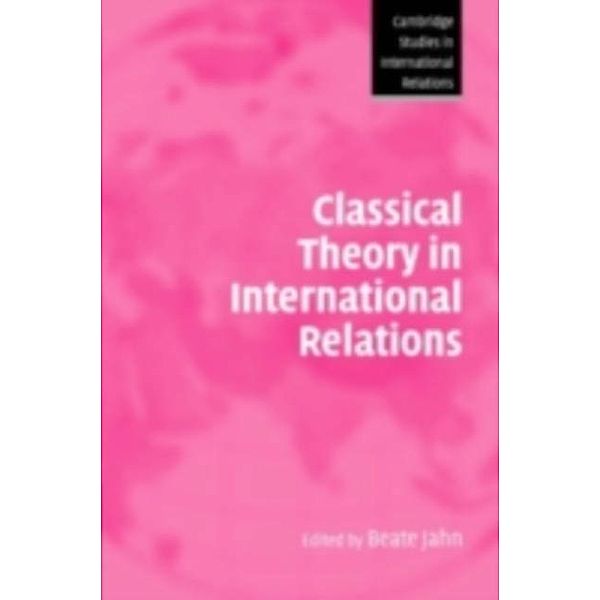 Classical Theory in International Relations