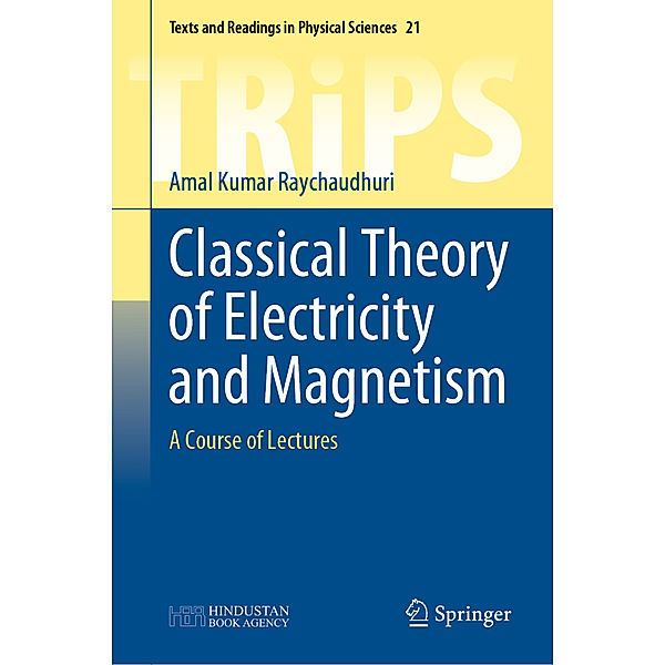 Classical Theory of Electricity and Magnetism, Amal Kumar Raychaudhuri