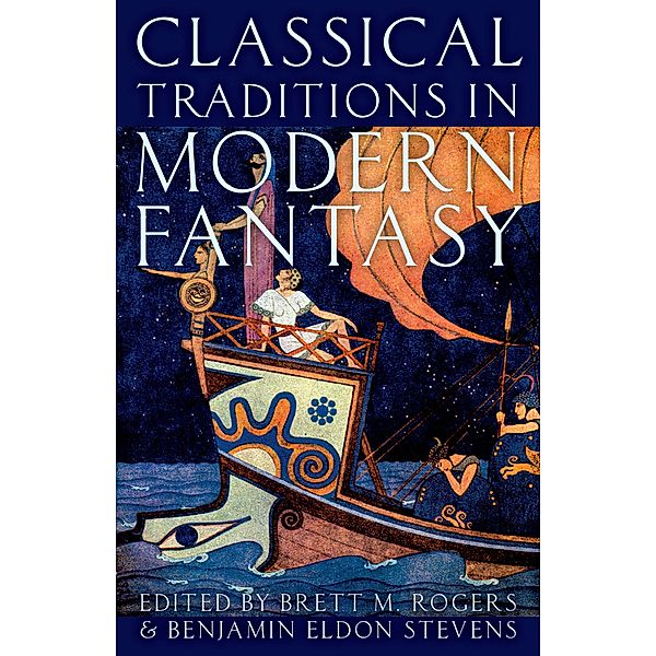 Classical Traditions in Modern Fantasy