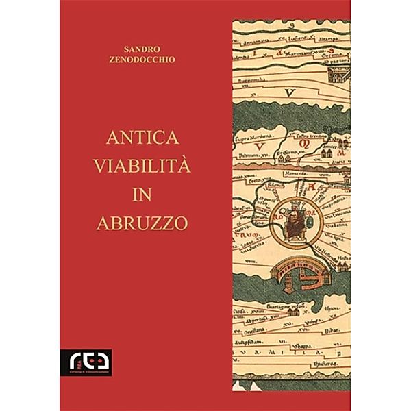 Classici d'Abruzzo: Antica Viabilità in Abruzzo, Sandro Zenodocchio