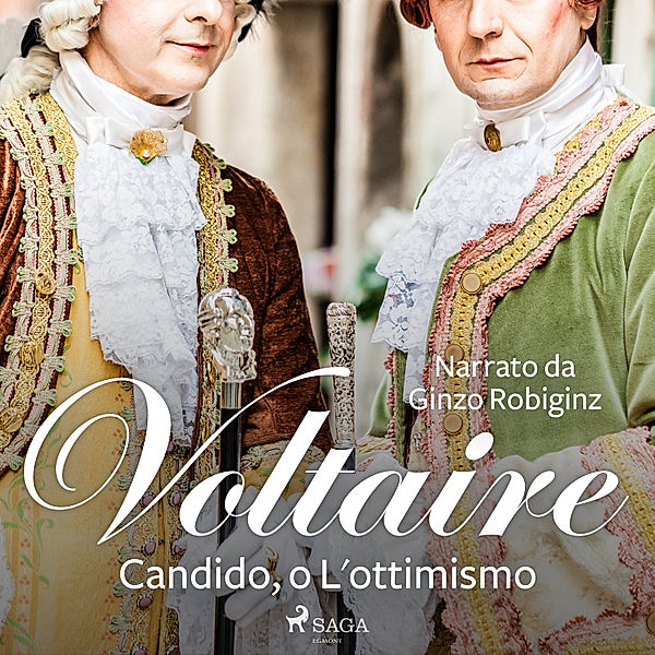 Classici dal mondo - Candido, o L'ottimismo, Voltaire