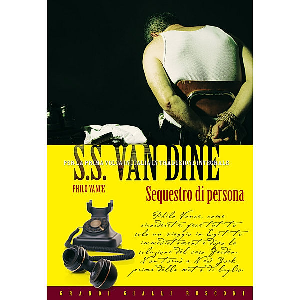 Classici del giallo: Sequestro di persona, S.S. Van Dine