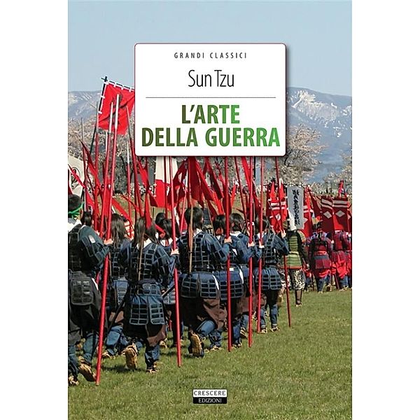 Classici del pensiero: L'arte della guerra, Sun Tzu