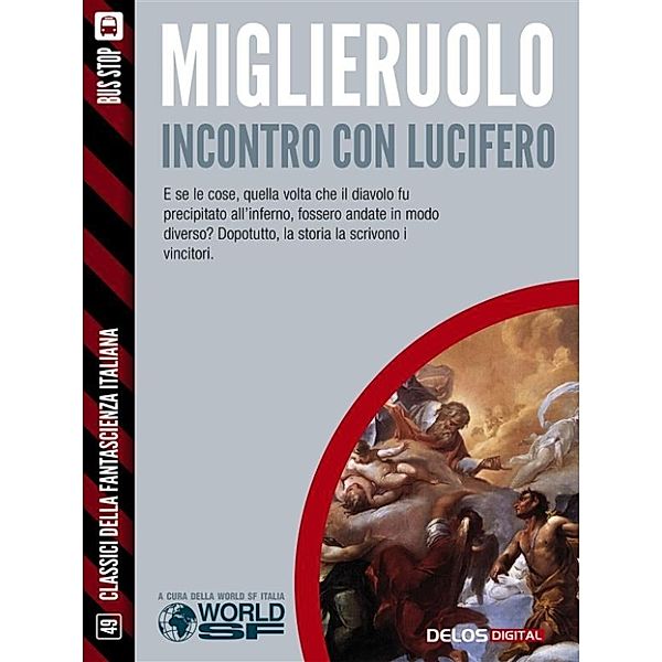 Classici della Fantascienza Italiana: Incontro con Lucifero, Mauro Antonio Miglieruolo