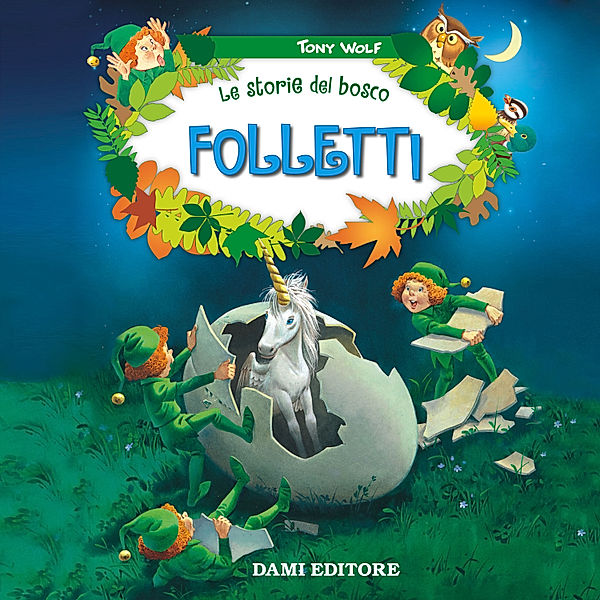 Classici di Tony Wolf - 4 - Folletti, Holeinone Peter