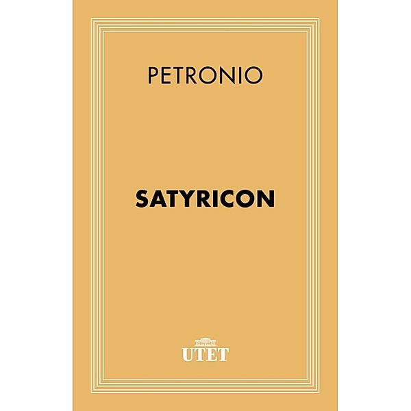 Classici: Satyricon, Petronio