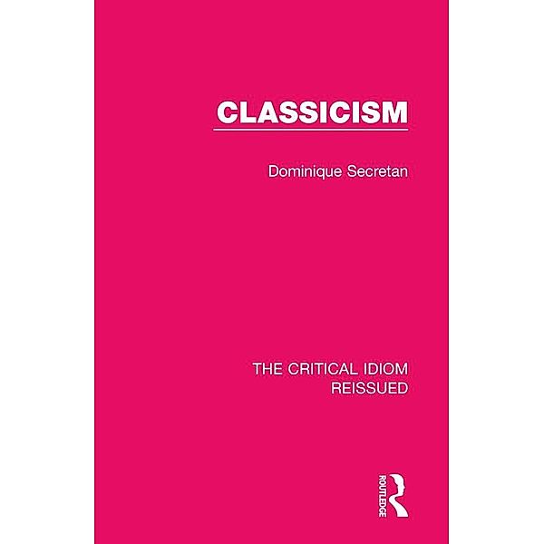 Classicism, Dominique Secretan
