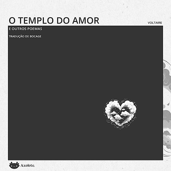 Clássicos em menos de uma hora - O templo do amor e outros poemas, Rau Pompeia