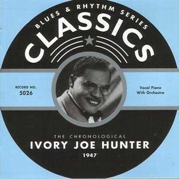 Classics 1947, Ivory Joe Hunter