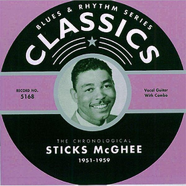 Classics 1951-1959, Sticks Mcghee