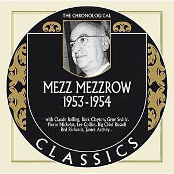 Classics 1953-1954, Mezz Mezzrow