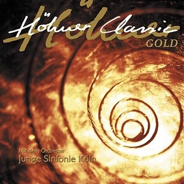 CLASSICS GOLD, Höhner