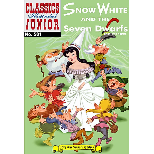 Classics Illustrated Junior: Snow White and the Seven Dwarfs, Grimm Brothers