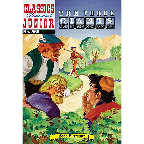 Classics Illustrated Junior: The Three Giants, Albert Lewis Kanter