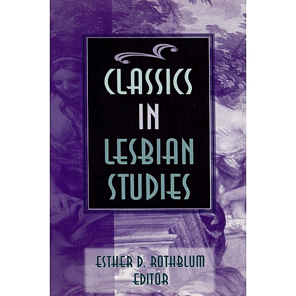 Classics in Lesbian Studies, Esther D Rothblum