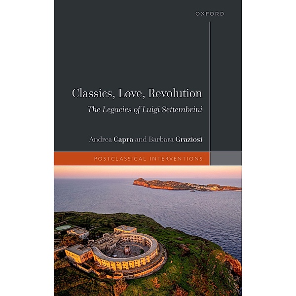 Classics, Love, Revolution, Andrea Capra, Barbara Graziosi