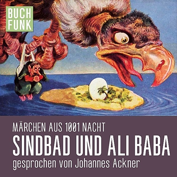 Classics - Märchen aus 1001 Nacht: Sindbad und Ali Baba