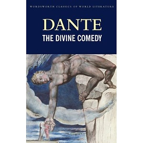 Classics of World Literature: Divine Comedy, Dante Alighieri
