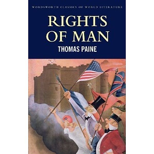 Classics of World Literature: Rights of Man, Thomas Paine