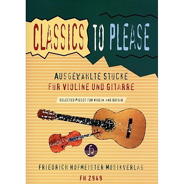 Classics to Please / Classics to Please, für Violine und Gitarre