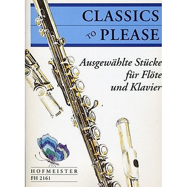 Classics to please, für Flöte u. Klavier