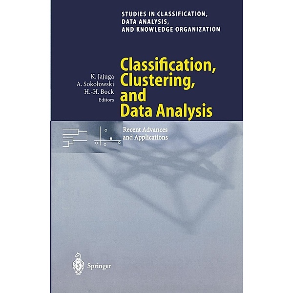 Classification, Clustering, and Data Analysis / Studies in Classification, Data Analysis, and Knowledge Organization
