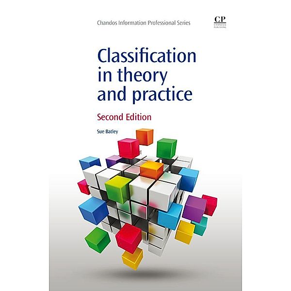 Classification in Theory and Practice, Susan Batley