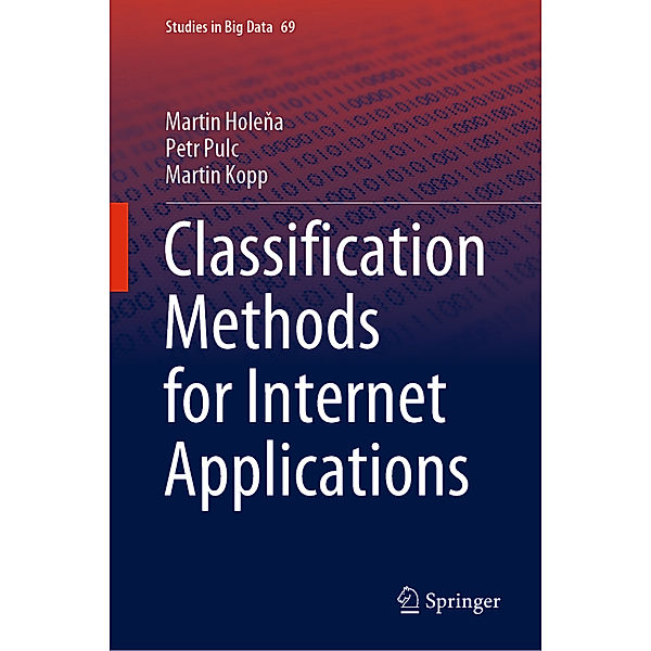 Classification Methods for Internet Applications, Martin Holena, Petr Pulc, Martin Kopp