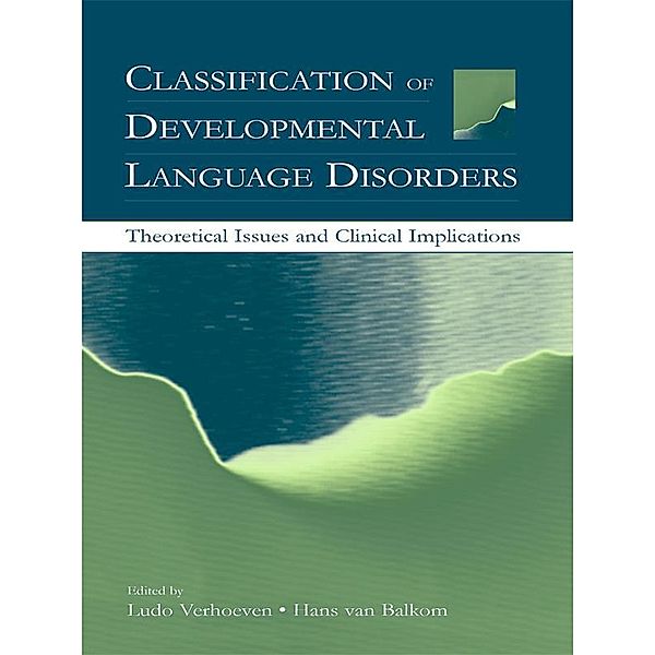 Classification of Developmental Language Disorders