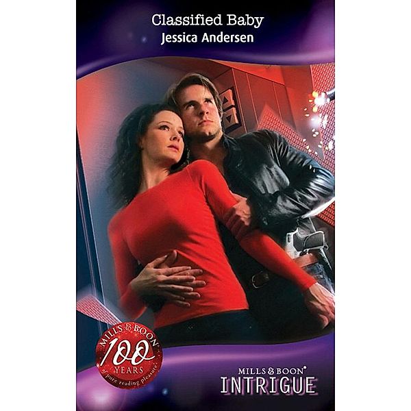 Classified Baby (Mills & Boon Intrigue) (Bodyguards Unlimited, Denver, CO, Book 6), Jessica Andersen