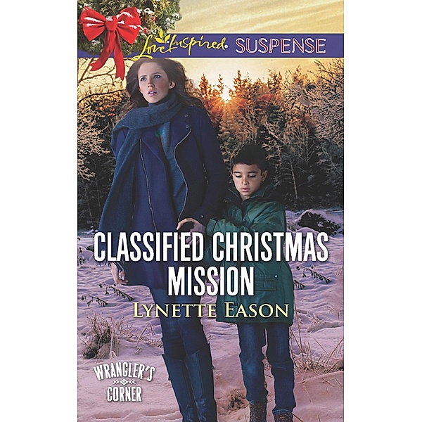 Classified Christmas Mission / Wrangler's Corner Bd.4, Lynette Eason