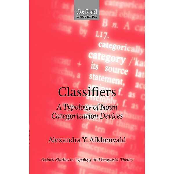 Classifiers, Alexandra Y. Aikhenvald