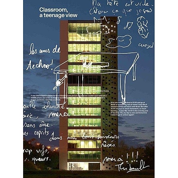 Classroom, a teenage view, Sónia Vaz Borges, Angelo Bucci, Catherine Burke, Giancarlo De Carlo, Joaquim Moreno, Sharon E. Sutton