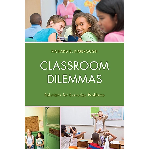 Classroom Dilemmas, Richard B. Kimbrough